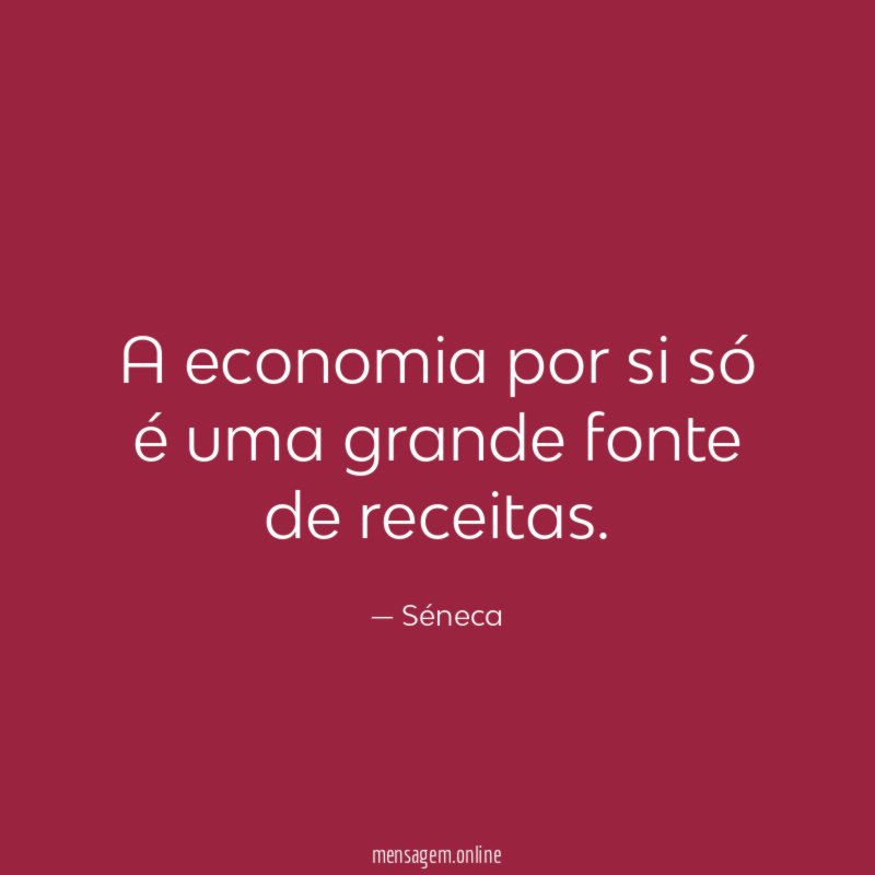 A economia por si só é uma grande fonte de receitas