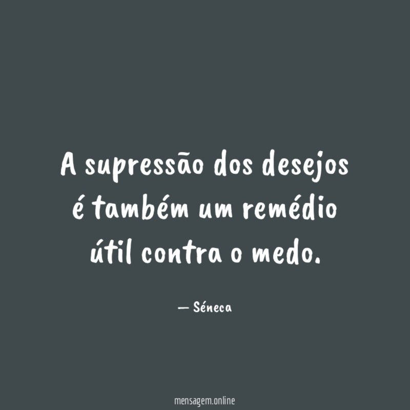 A supressão dos desejos é também um remédio