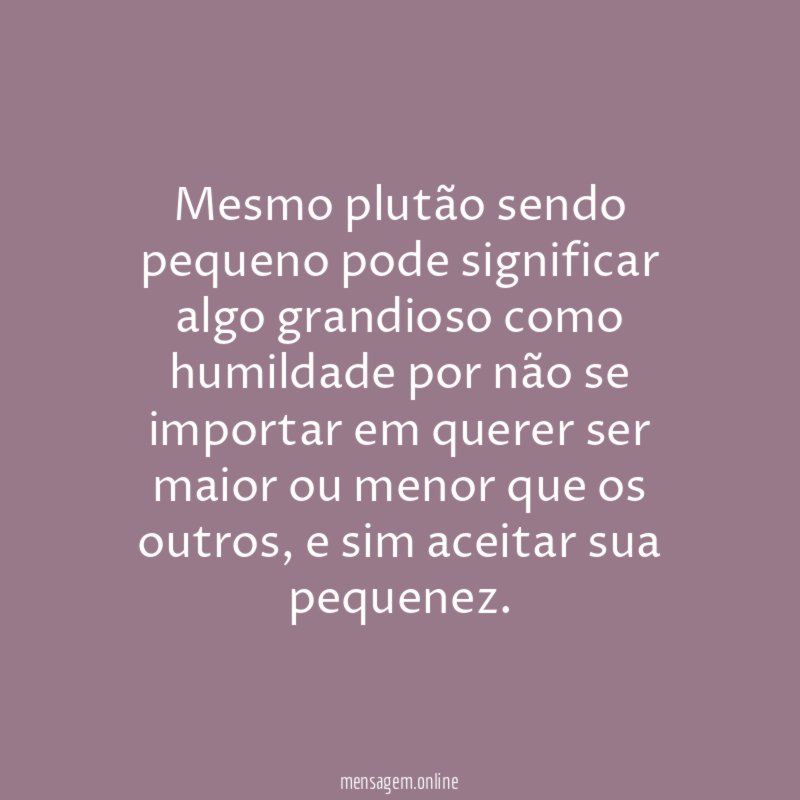 Mesmo plutão sendo pequeno pode significar algo grandioso