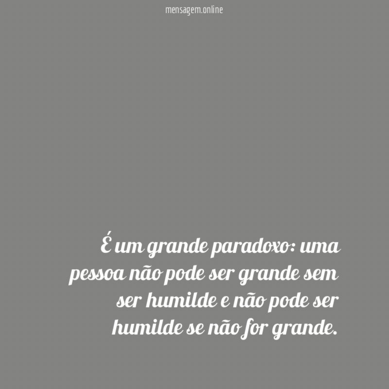 É um grande paradoxo