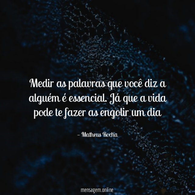 Medir as palavras que você diz a alguém é essencial