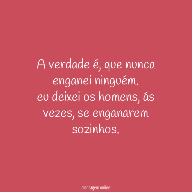 A verdade é
