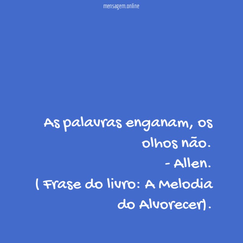 As palavras enganam