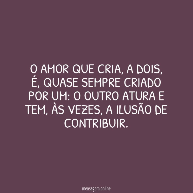 O amor que cria