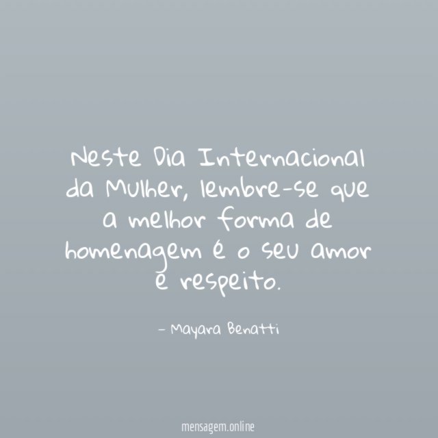 Neste Dia Internacional da Mulher