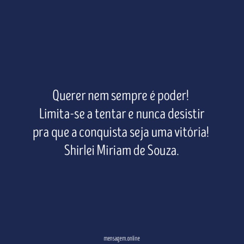 Querer nem sempre é poder