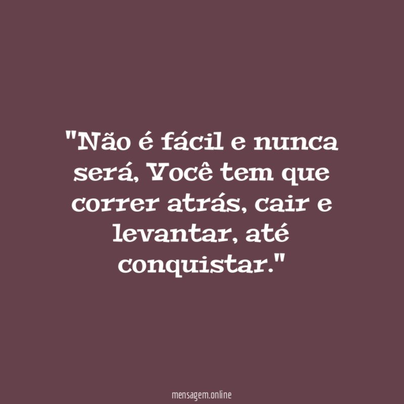 'Não é fácil e nunca será