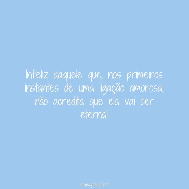 Infeliz daquele que