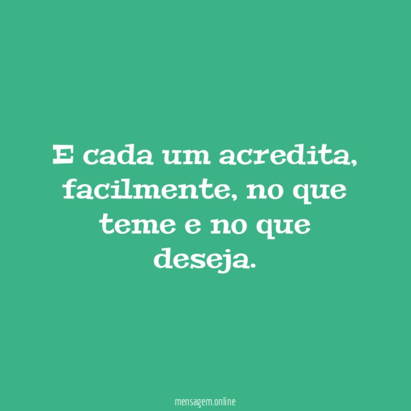 E cada um acredita