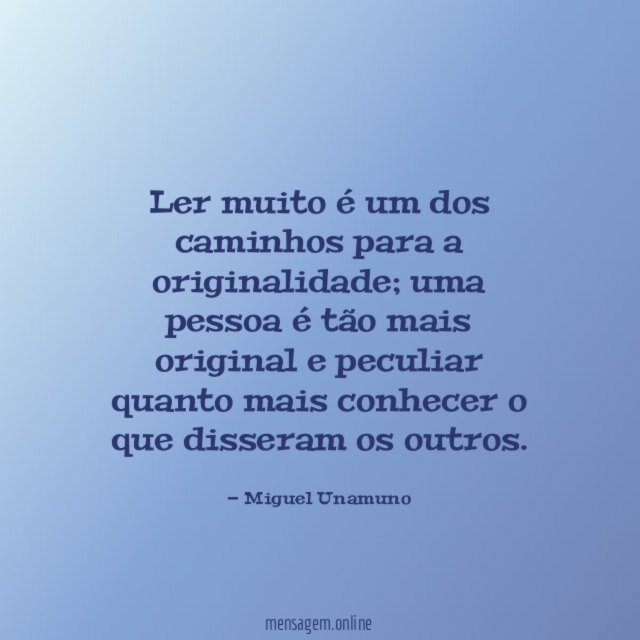 Ler muito é um dos caminhos para a originalidade