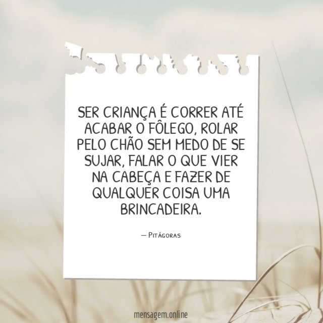 Ser criança é correr até acabar o fôlego