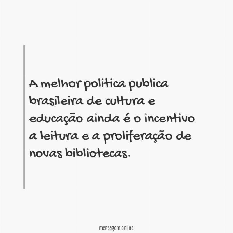 A melhor politica publica brasileira de cultura