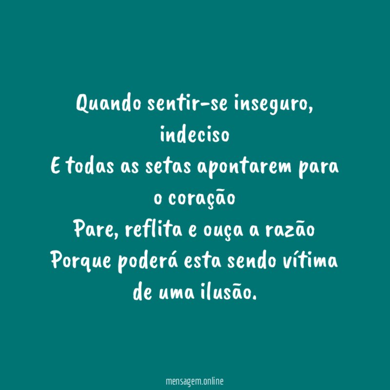 Quando sentir-se inseguro