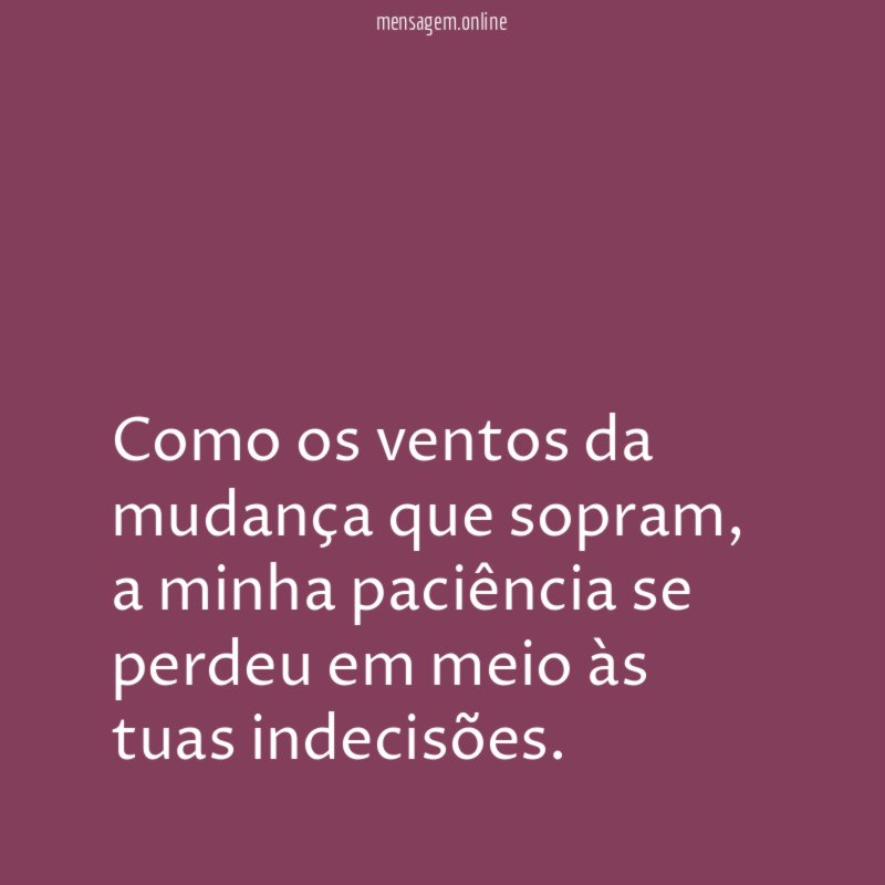 Como os ventos da mudança que sopram