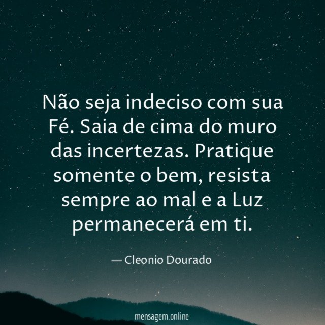 Não seja indeciso com sua Fé