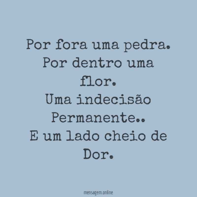 Por fora uma pedra