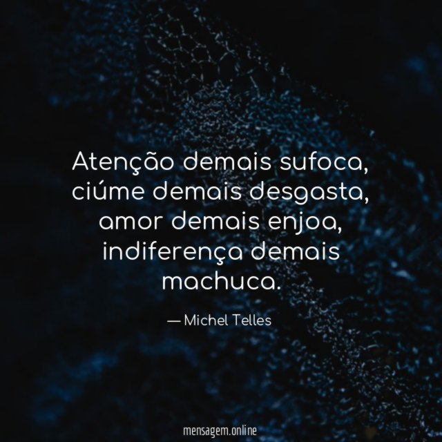Atenção demais sufoca