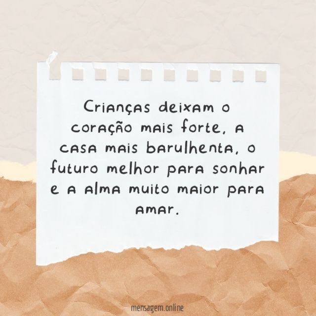 Crianças deixam o coração mais forte