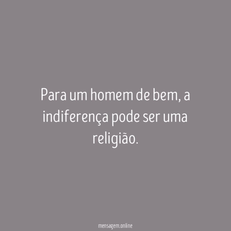 Para um homem de bem