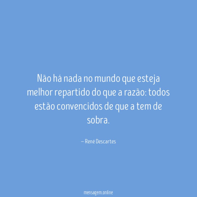 Não há nada no mundo que esteja melhor