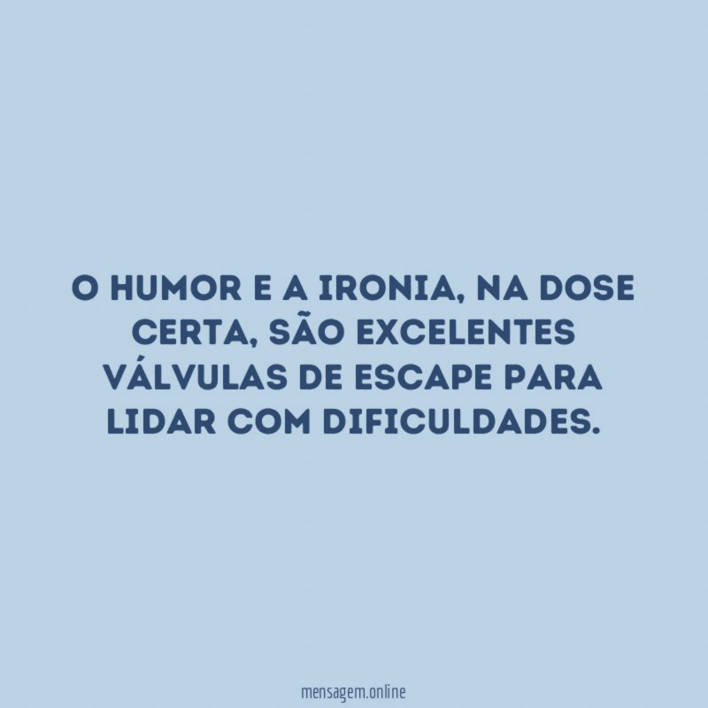 O humor e a ironia
