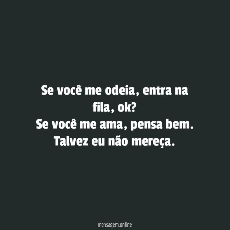 Se você me odeia