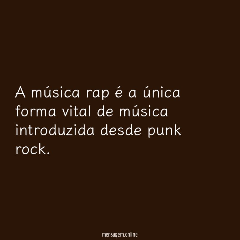 A música rap é a única forma vital
