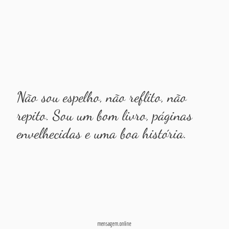 Não sou espelho
