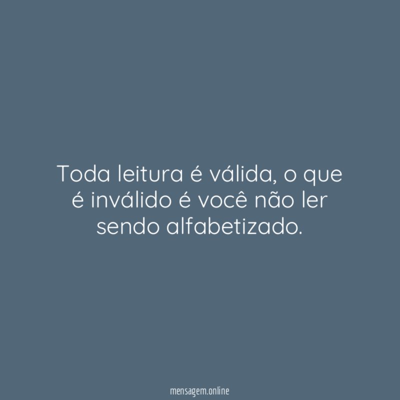 Toda leitura é válida