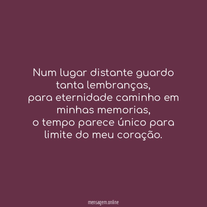 num lugar distante guardo tanta lembranças
