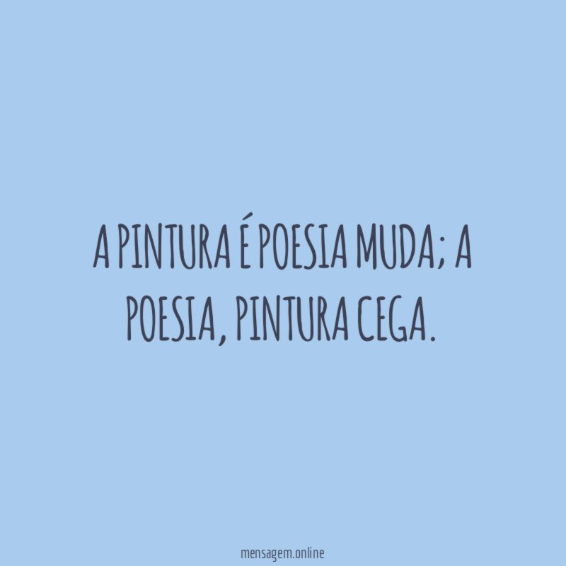 A pintura é poesia muda