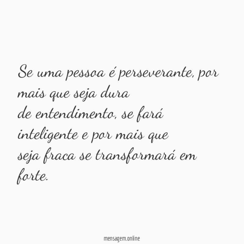 Se uma pessoa é perseverante