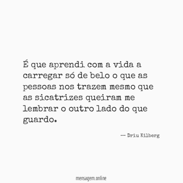É que aprendi com a vida a carregar