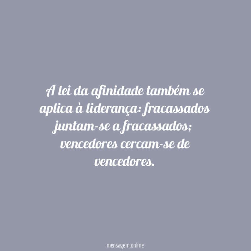 A lei da afinidade também se aplica à liderança