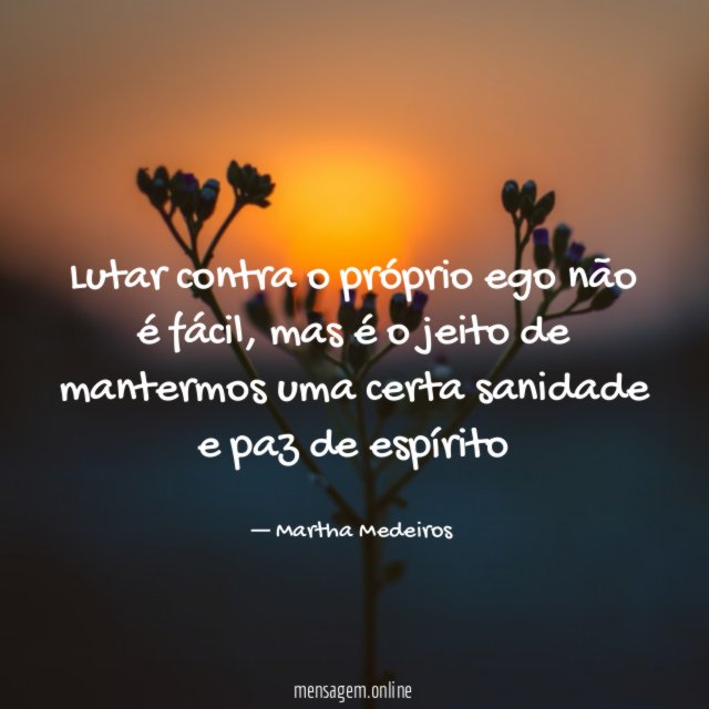 Lutar contra o próprio ego não é fácil