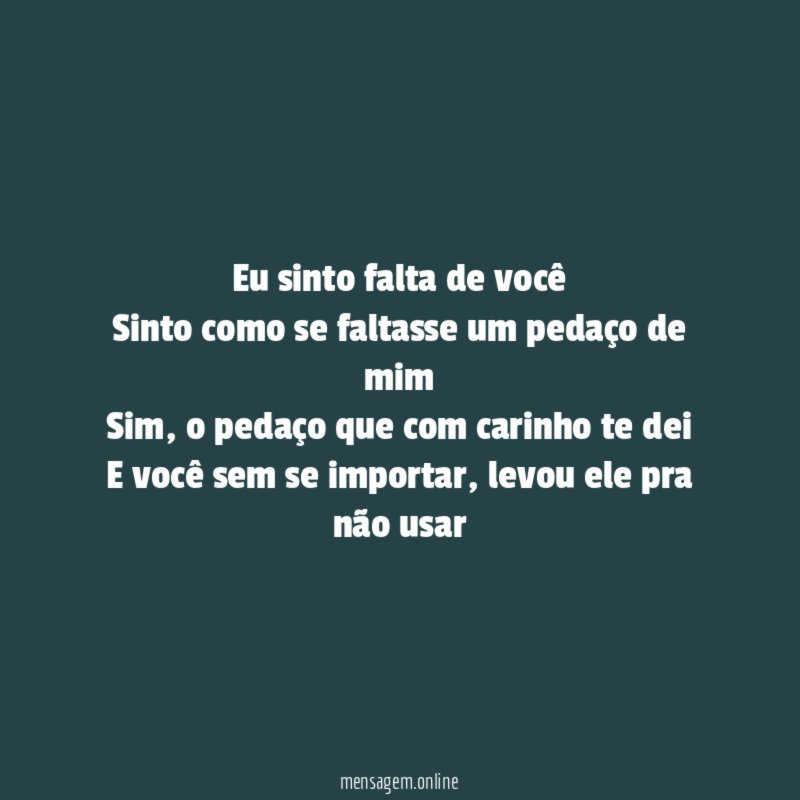 Eu sinto falta de você Sinto como se faltasse