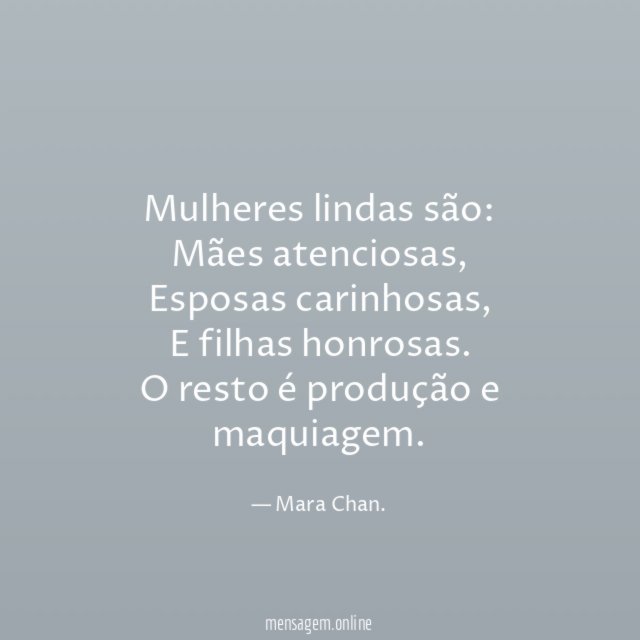 Mulheres lindas são