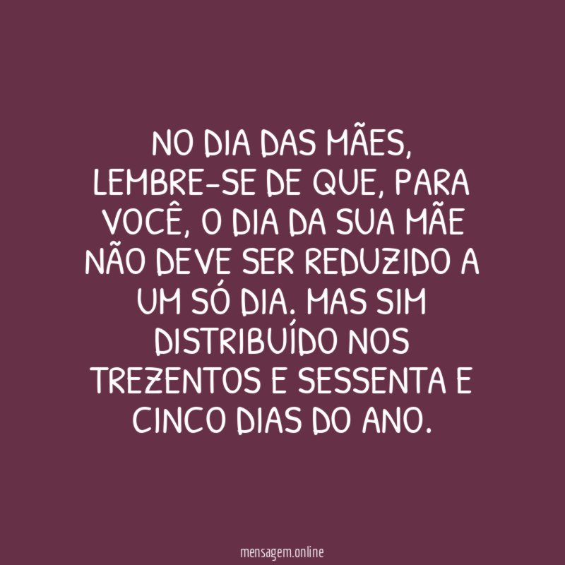 No dia das mães