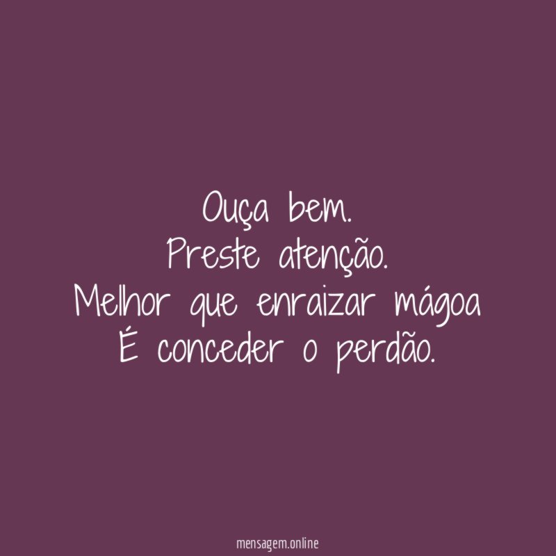 Ouça bem