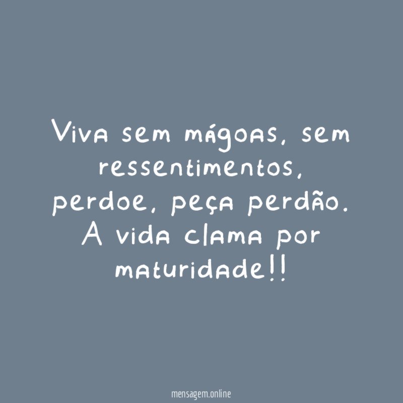 Viva sem mágoas