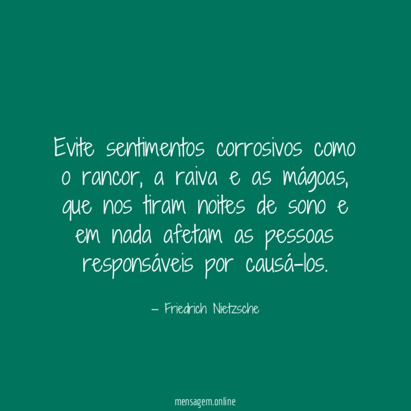 Evite sentimentos corrosivos como o rancor