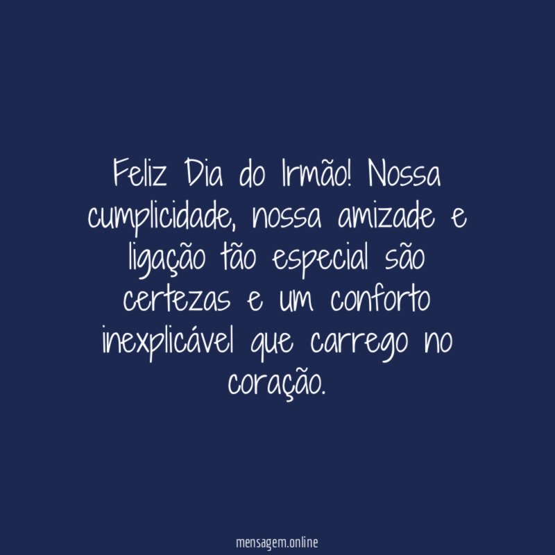 Feliz Dia do Irmão