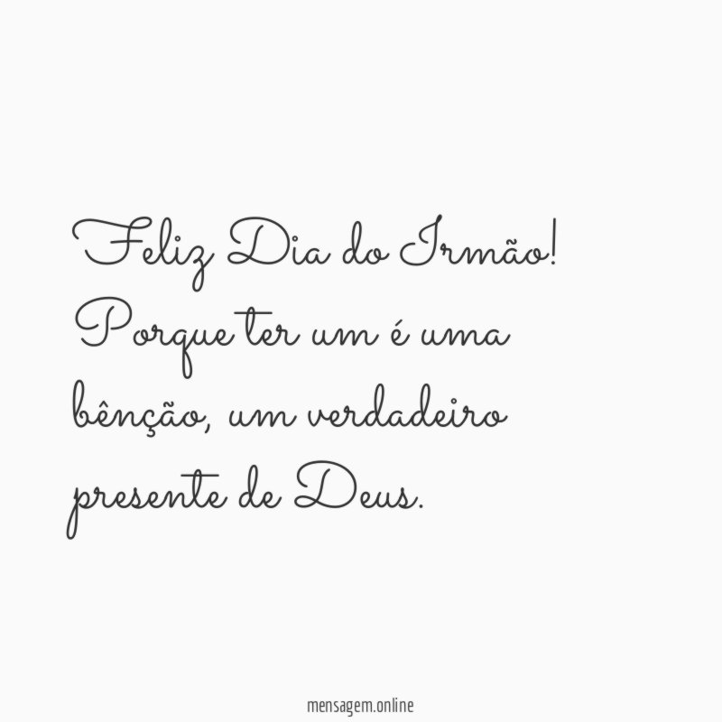 Feliz Dia do Irmão