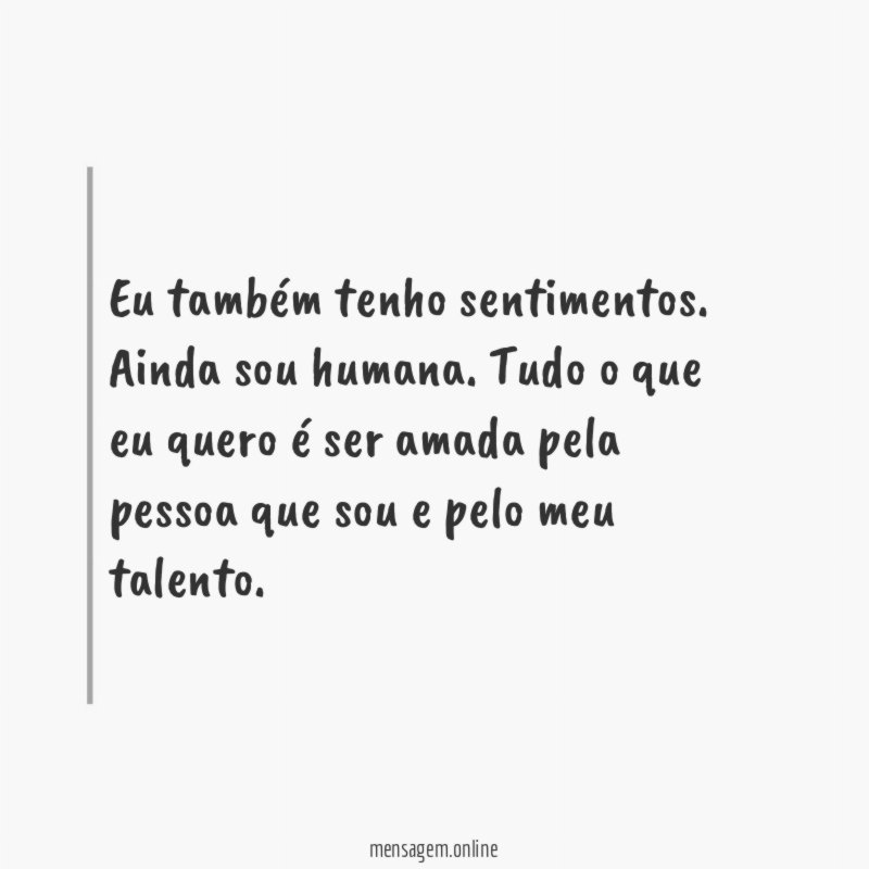 Eu também tenho sentimentos