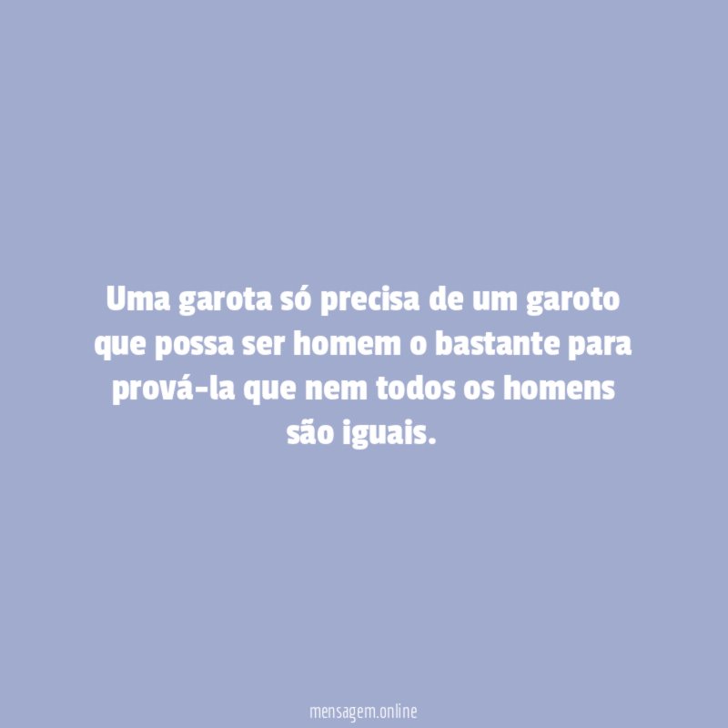 Uma garota só precisa de um garoto que