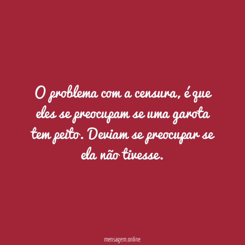 O problema com a censura