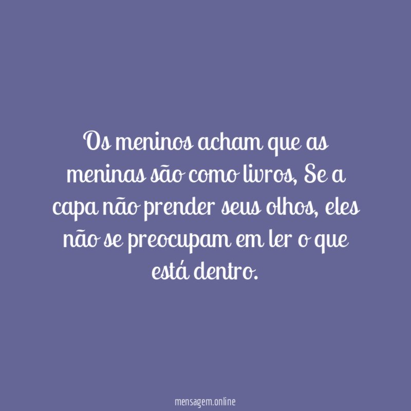 Os meninos acham que as meninas são como livros