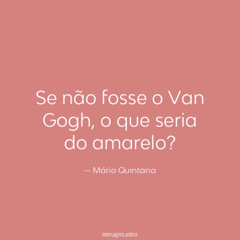 Se não fosse o Van Gogh
