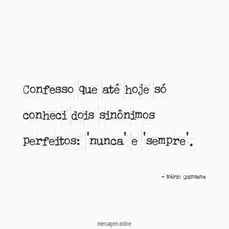 Confesso que até hoje só conheci dois sinônimos perfeitos