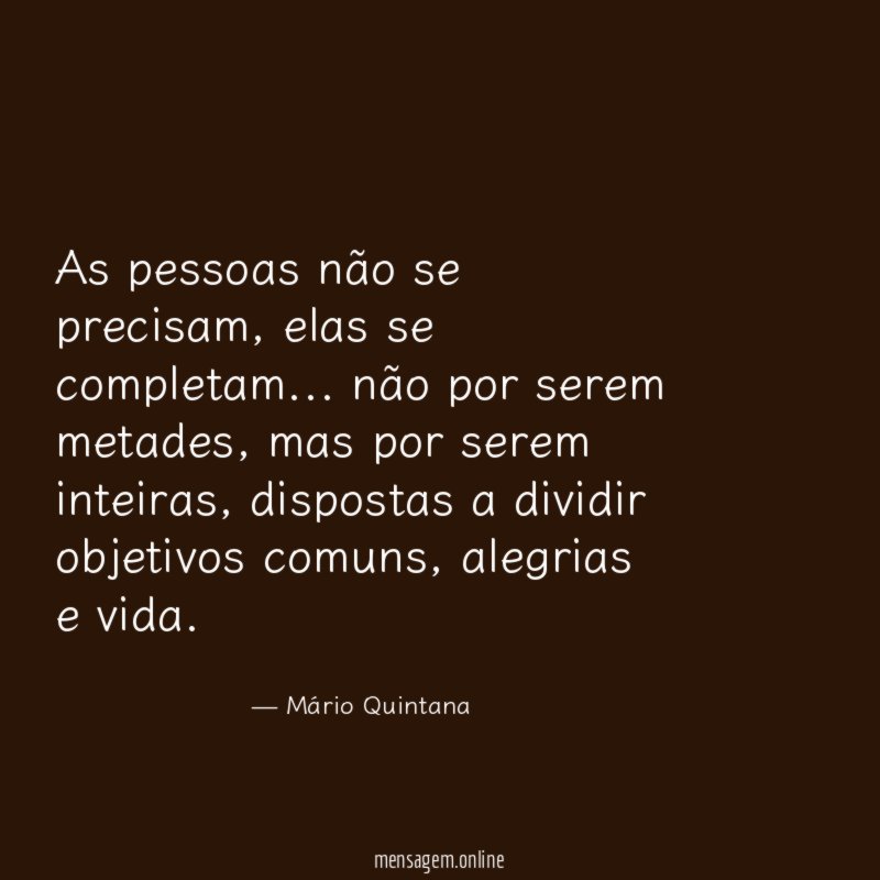 As pessoas não se precisam